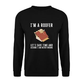 Roofer Roofing Contractor Construction Worker - Unisex Pullover - Schwarz - Vorne - Alina (178cm) & Michal (187cm)