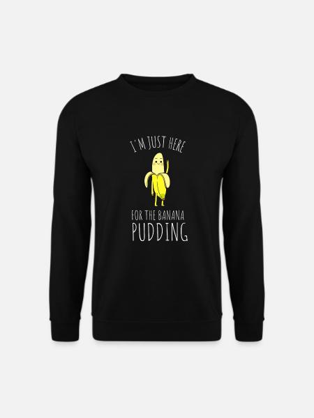 Banana Pudding Banana Bread Fruit Dessert Cooking - Unisex Sweatshirt - black