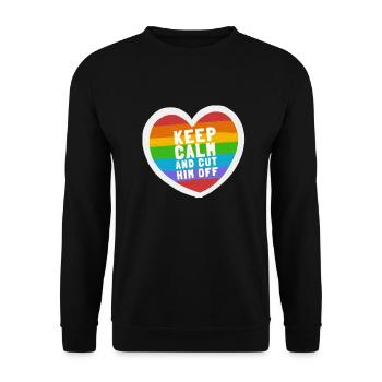 Keep Calm And Cut Him Off - Unisex Sweatshirt - black - Front - Alina (178cm) & Michal (187cm)