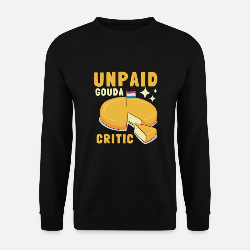 Cheesemonger Cheese Maker Gouda Lover - Unisex Pullover - Schwarz