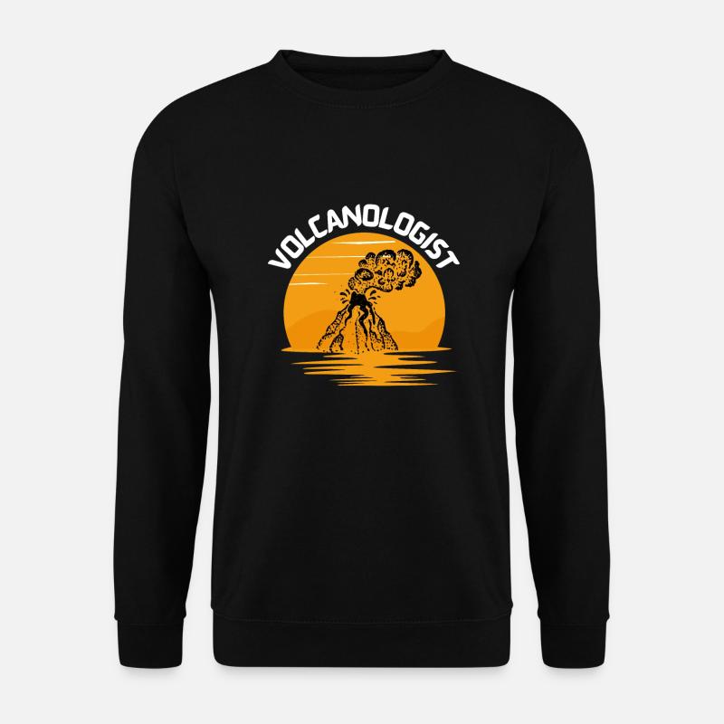 Volcanologists Geologist Magma Volcano - Unisex Pullover - Schwarz