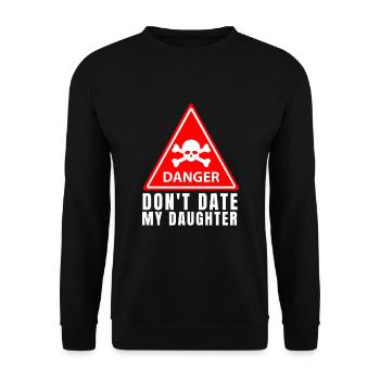 Protective Girl Dad, Dating My Daughter - Unisex Pullover - Schwarz - Vorne - Alina (178cm) & Michal (187cm)
