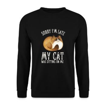 Sorry I'm Late My Cat Was Sitting On Me - Unisex Sweatshirt - black - Front - Alina (178cm) & Michal (187cm)