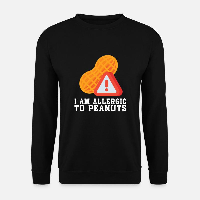 Peanut Allergy Awareness Peanut Allergic - Unisex Pullover - Schwarz