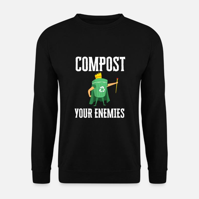 Compost Your Enemies - Unisex Sweatshirt - black