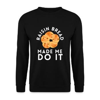 Cuisson du pain aux raisins secs - Sweat-shirt Unisexe - noir - Devant - Alina (178cm) & Michal (187cm)