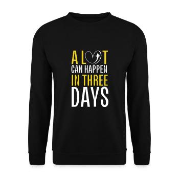 Alot Can Happen In 3 Days, Hallelujah Easter - Unisex Pullover - Schwarz - Vorne - Alina (178cm) & Michal (187cm)