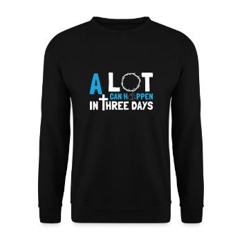 Alot Can Happen In 3 Days, Hallelujah Easter - Unisex Pullover - Schwarz - Vorne - Alina (178cm) & Michal (187cm)
