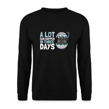 Alot Can Happen In 3 Days, Hallelujah Easter - Unisex Pullover - Schwarz - Vorne - Alina (178cm) & Michal (187cm)