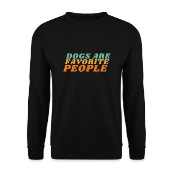 Dogs Are My Favorite People - Unisex Sweatshirt - black - Front - Alina (178cm) & Michal (187cm)