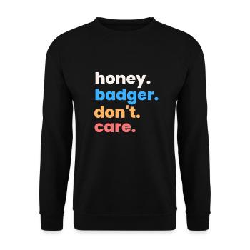 Honey Badger Don't Care - Unisex Pullover - Schwarz - Vorne - Alina (178cm) & Michal (187cm)