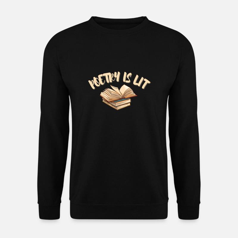 Poetry Is Lit - Unisex Sweatshirt - black