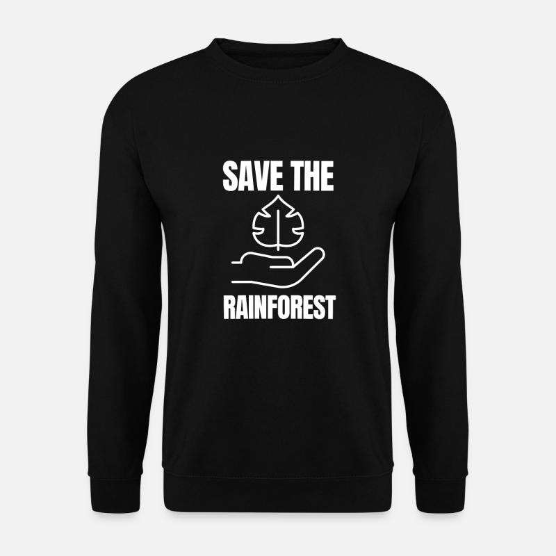 Save The Rainforest - Unisex Sweatshirt - black