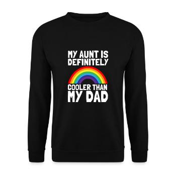 My Aunt Is Definitely Cooler Than My Dad - Unisex Sweatshirt - black - Front - Alina (178cm) & Michal (187cm)