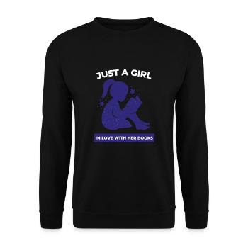 Reading For Girls - Just a girl in love with her - Unisex Sweatshirt - black - Front - Alina (178cm) & Michal (187cm)