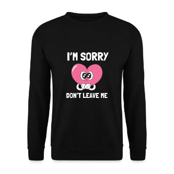 Couples Apology - I'm sorry don't leave me - Unisex Sweatshirt - black - Front - Alina (178cm) & Michal (187cm)