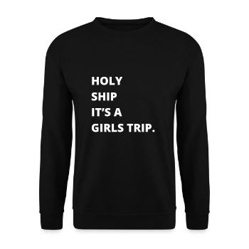 Cruise Vacation Family Trip - Holy Ship Girls Trip - Unisex Sweatshirt - black - Front - Alina (178cm) & Michal (187cm)