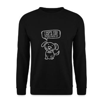 Inspirant - J’espère que vous vivrez une vie que vous êtes - Sweat-shirt Unisexe - noir - Devant - Alina (178cm) & Michal (187cm)