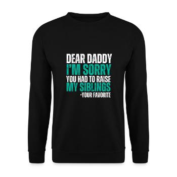 Chère maman, je suis désolé que tu aies dû élever mes frères et sœurs - Sweat-shirt Unisexe - noir - Devant - Alina (178cm) & Michal (187cm)
