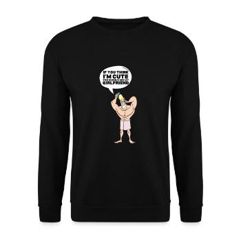 If you think I'm cute, you should see my girlfriend - Unisex Sweatshirt - black - Front - Alina (178cm) & Michal (187cm)