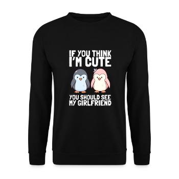 If you think I'm cute, you should see my girlfriend - Unisex Sweatshirt - black - Front - Alina (178cm) & Michal (187cm)