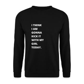 I think I'm going to kick it with my mom today - Unisex Sweatshirt - black - Front - Alina (178cm) & Michal (187cm)