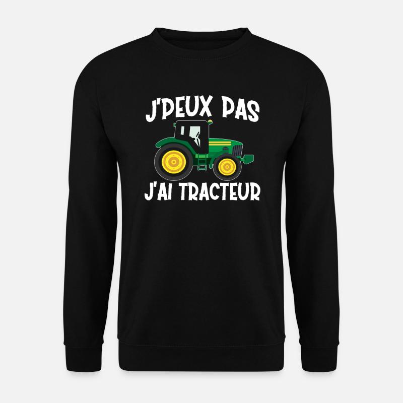 Je Peux Pas J'Ai Tracteur - Sweat-shirt Unisexe - noir