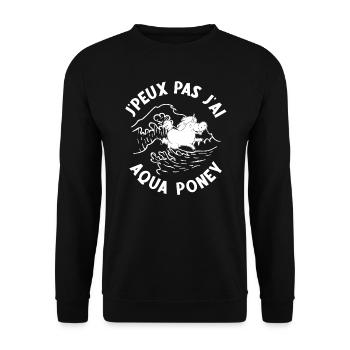 Je Peux Pas J'Ai Aqua Poney - Sweat-shirt Unisexe - noir - Devant - Alina (178cm) & Michal (187cm)