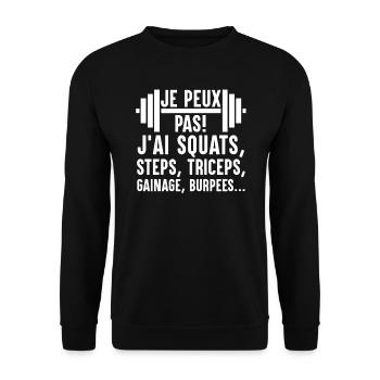 Je Peux Pas J'Ai Squats Steps Triceps Burpees - Sweat-shirt Unisexe - noir - Devant - Alina (178cm) & Michal (187cm)