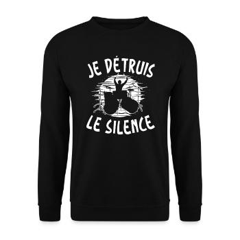 Je Détruis Le Silence Batterie Batteur - Sweat-shirt Unisexe - noir - Devant - Alina (178cm) & Michal (187cm)