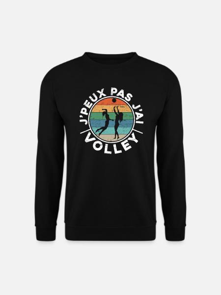 Je Peux Pas J'Ai Volley - Sweat-shirt Unisexe - noir