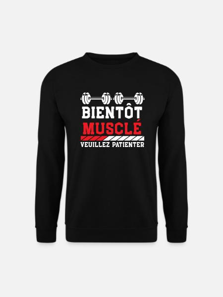 Bientôt Musclé Veuillez Patienter - Sweat-shirt Unisexe - noir