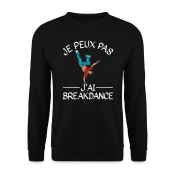 Je Peux Pas J'Ai Breakdance - Sweat-shirt Unisexe - noir - Devant - Alina (178cm) & Michal (187cm)