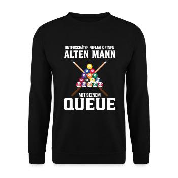 Billardqueue alter Mann Opa Billard Spruch lustig - Unisex Pullover - Schwarz - Vorne - Alina (178cm) & Michal (187cm)