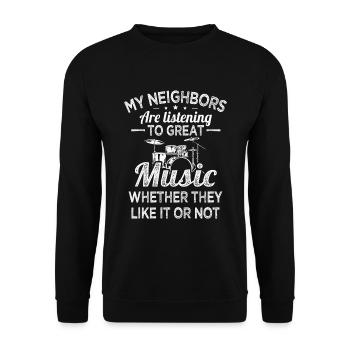 Les voisins batteurs écoutent de la bonne batterie de musique - Sweat-shirt Unisexe - noir - Devant - Alina (178cm) & Michal (187cm)