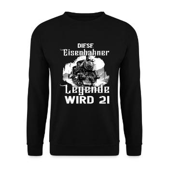 Eisenbahner 21 Geburtstag Eisenbahn Beruf Spruch - Unisex Pullover - Schwarz - Vorne - Alina (178cm) & Michal (187cm)
