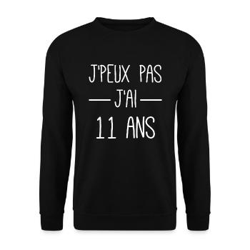 j peux pas j ai 11 ans cadeau anniversaire 11 ans - Sweat-shirt Unisexe - noir - Devant - Alina (178cm) & Michal (187cm)