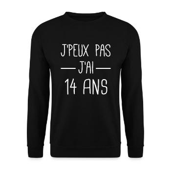 j'peux pas j'ai 14 ans cadeau anniversaire 14 ans - Sweat-shirt Unisexe - noir - Devant - Alina (178cm) & Michal (187cm)
