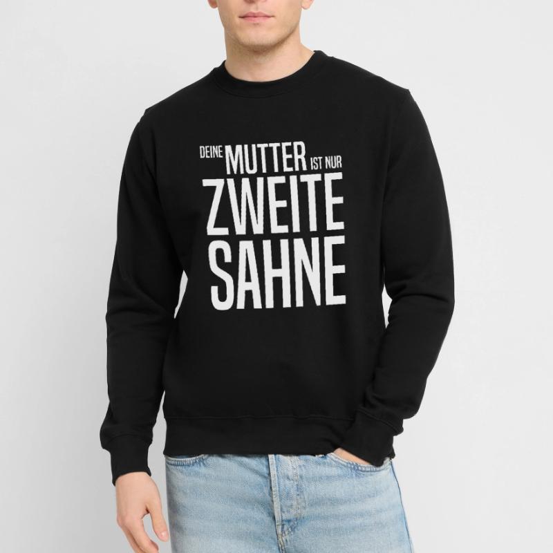 Deine Mutter Mudda Provokarion Spruch Unisex Pullover