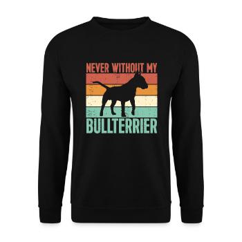 Never without my Bull Terrier - Unisex Sweatshirt - black - Front - Alina (178cm) & Michal (187cm)