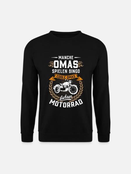 ...Coole Omas fahren Motorrad - Unisex Pullover - Schwarz