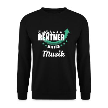 Endlich Rentner - Zeit für Musik - Unisex Pullover - Schwarz - Vorne - Alina (178cm) & Michal (187cm)