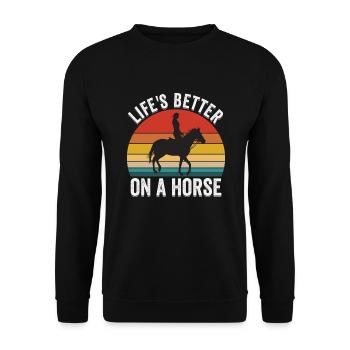Horse Womens - Lifes Better On A Horse - Unisex Sweatshirt - black - Front - Alina (178cm) & Michal (187cm)