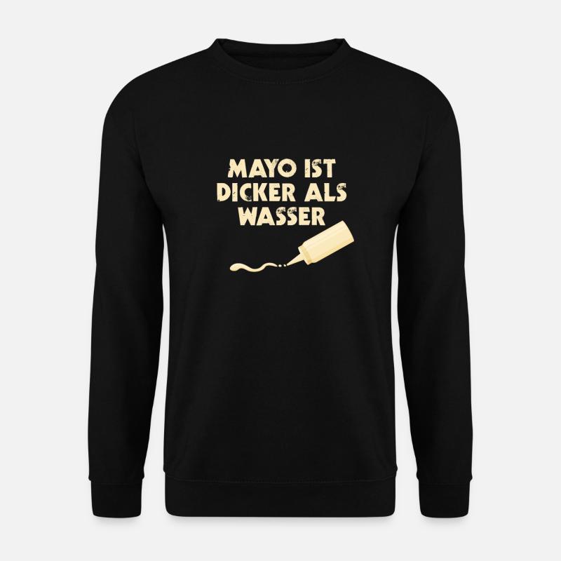 Mayo ist dicker als Wasser - Unisex Pullover - Schwarz