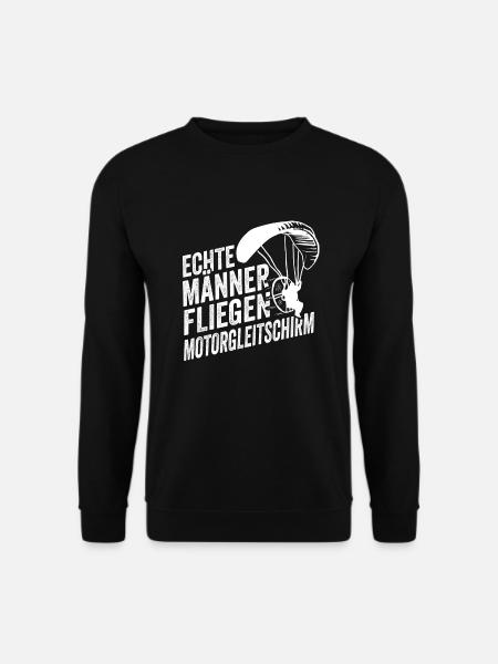 Echte Männer fliegen Motorgleitschirm Motorschirm - Unisex Pullover - Schwarz