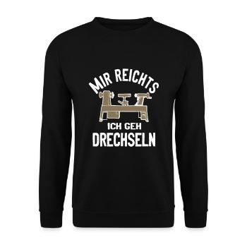 Mir reichts ich geh drechseln Drechsler - Unisex Pullover - Schwarz - Vorne - Alina (178cm) & Michal (187cm)