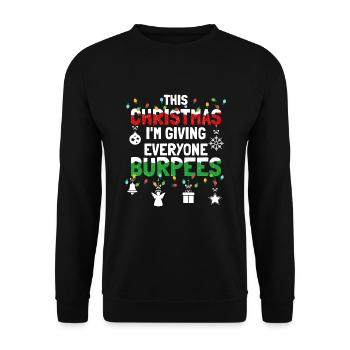 Burpee - Dieses Weihnachten im Geben Sie jedem Burpees - Unisex Pullover - Schwarz - Vorne - Alina (178cm) & Michal (187cm)