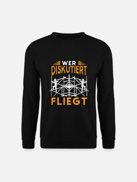 Gerüstbauer Sprüche Baustelle Gerüstbau - Unisex Pullover - Schwarz