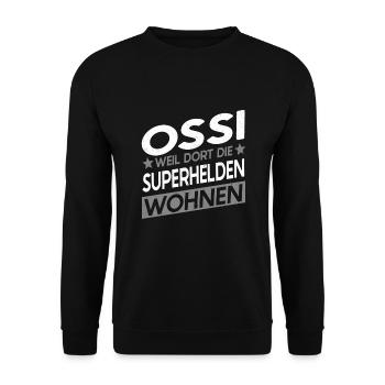 Ossi Superheld Spruch Ostdeutscher Sachsen - Unisex Pullover - Schwarz - Vorne - Alina (178cm) & Michal (187cm)