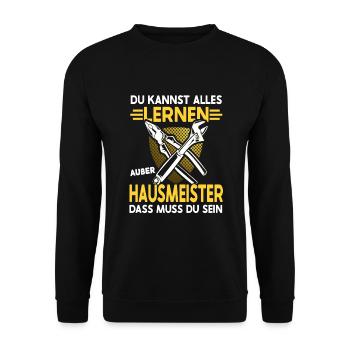 Hausmeister musst du sein Hauswart Haustechniker - Unisex Pullover - Schwarz - Vorne - Alina (178cm) & Michal (187cm)